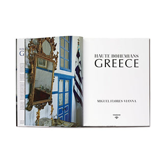 Haute Bohemians: Greece: Historic and Contemporary Interiors of Greece
