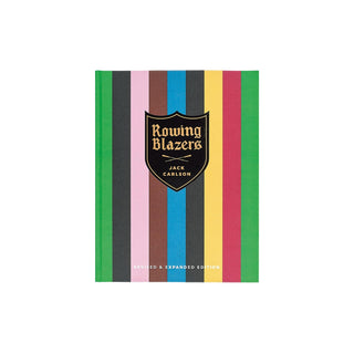 Rowing Blazers: Revised and Expanded Edition
