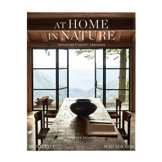 At Home in Nature: American Country Interiors
