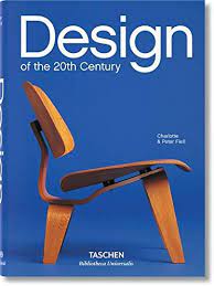 Design Of The 20th Century (Bibliotheca Universalis Edition)
